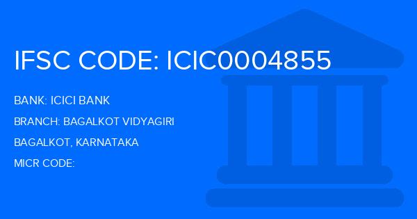 Icici Bank Bagalkot Vidyagiri Branch IFSC Code
