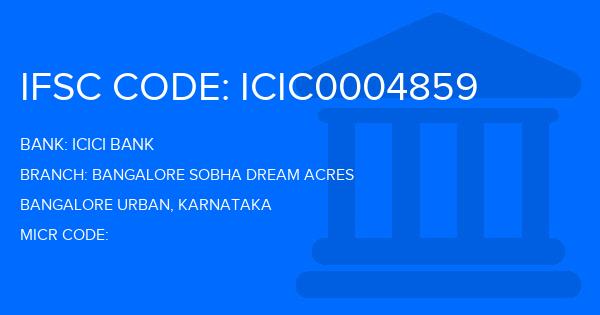 Icici Bank Bangalore Sobha Dream Acres Branch IFSC Code