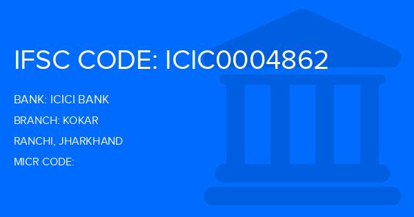 Icici Bank Kokar Branch IFSC Code