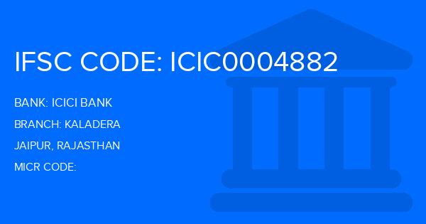 Icici Bank Kaladera Branch IFSC Code
