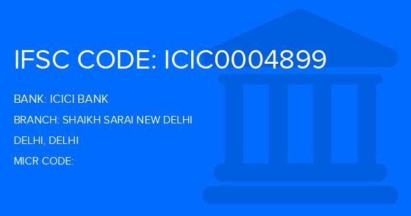 Icici Bank Shaikh Sarai New Delhi Branch IFSC Code