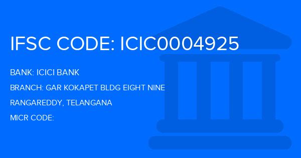 Icici Bank Gar Kokapet Bldg Eight Nine Branch IFSC Code