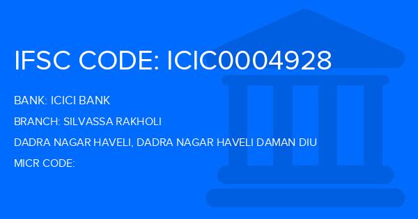 Icici Bank Silvassa Rakholi Branch IFSC Code