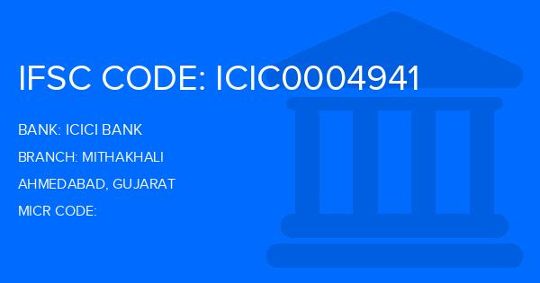 Icici Bank Mithakhali Branch IFSC Code