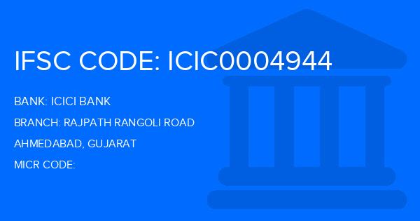 Icici Bank Rajpath Rangoli Road Branch IFSC Code