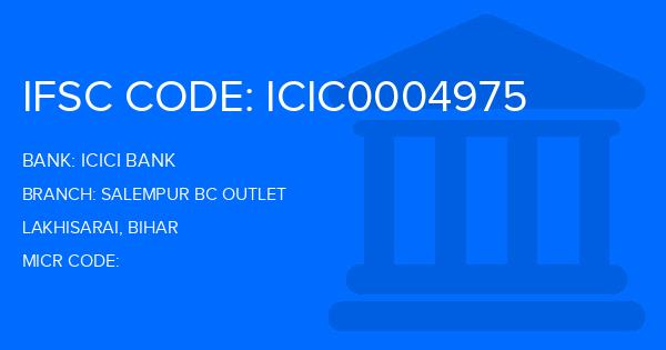 Icici Bank Salempur Bc Outlet Branch IFSC Code