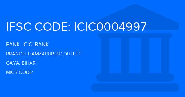 Icici Bank Hamzapur Bc Outlet Branch IFSC Code