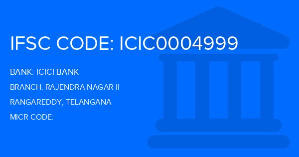 Icici Bank Rajendra Nagar Ii Branch IFSC Code
