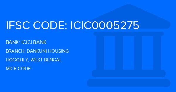Icici Bank Dankuni Housing Branch IFSC Code