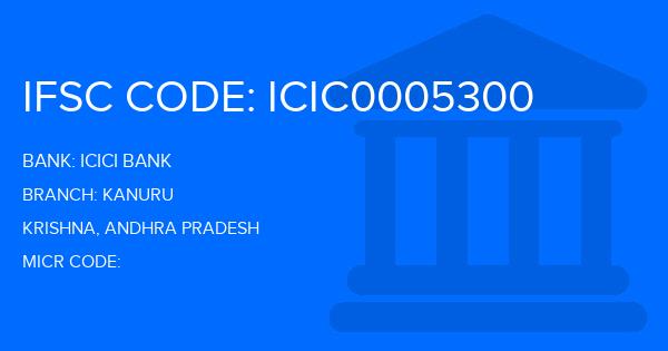 Icici Bank Kanuru Branch IFSC Code