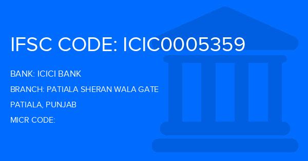 Icici Bank Patiala Sheran Wala Gate Branch IFSC Code