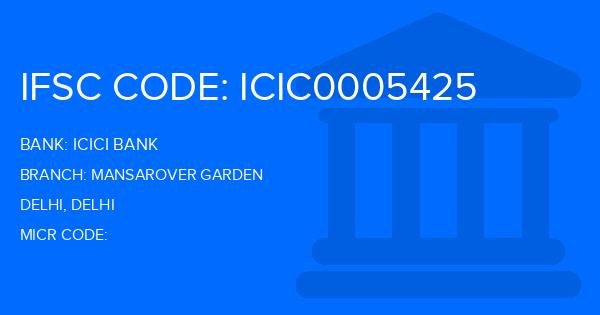 Icici Bank Mansarover Garden Branch IFSC Code