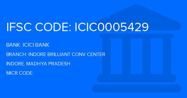 Icici Bank Indore Brilliant Conv Center Branch IFSC Code