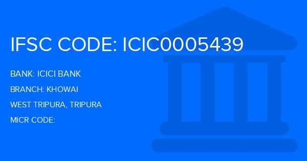 Icici Bank Khowai Branch IFSC Code
