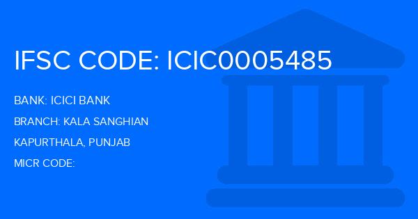 Icici Bank Kala Sanghian Branch IFSC Code