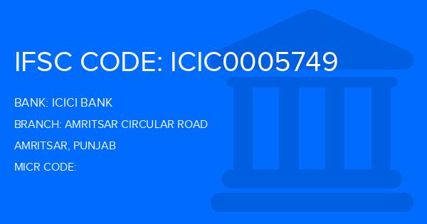 Icici Bank Amritsar Circular Road Branch IFSC Code