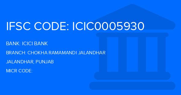 Icici Bank Chokha Ramamandi Jalandhar Branch IFSC Code