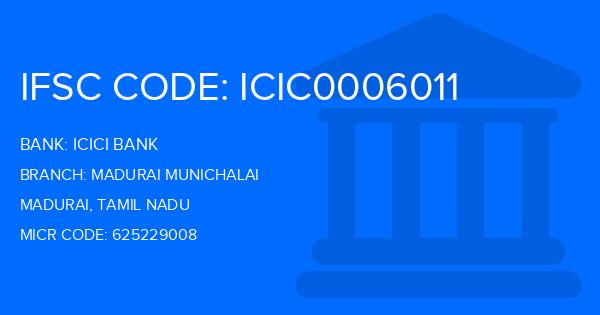Icici Bank Madurai Munichalai Branch IFSC Code