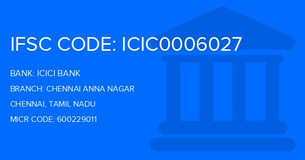 Icici Bank Chennai Anna Nagar Branch IFSC Code