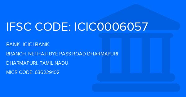 Icici Bank Nethaji Bye Pass Road Dharmapuri Branch IFSC Code