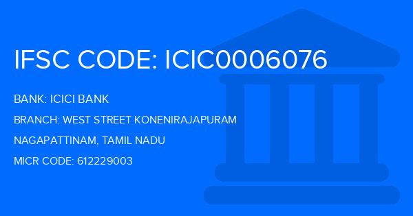 Icici Bank West Street Konenirajapuram Branch IFSC Code