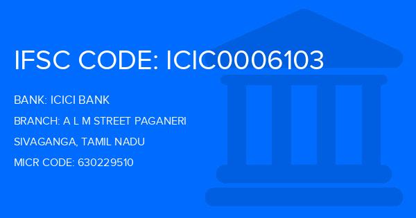 Icici Bank A L M Street Paganeri Branch IFSC Code