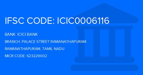 Icici Bank Palace Street Ramanathapuram Branch IFSC Code