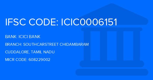 Icici Bank Southcarstreet Chidambaram Branch IFSC Code