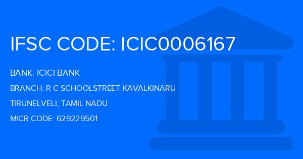 Icici Bank R C Schoolstreet Kavalkinaru Branch IFSC Code