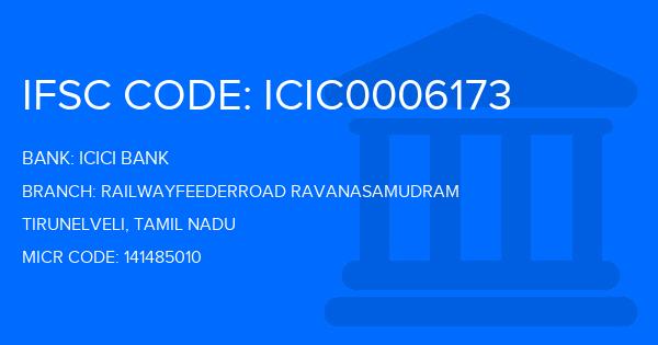 Icici Bank Railwayfeederroad Ravanasamudram Branch IFSC Code