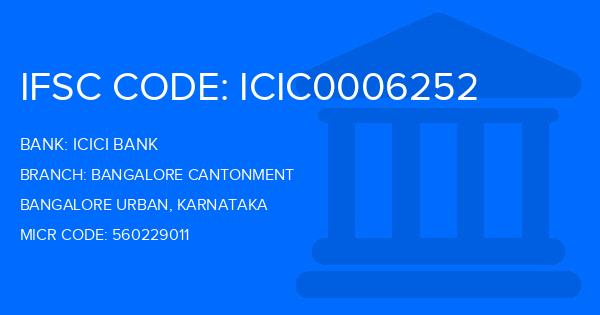 Icici Bank Bangalore Cantonment Branch IFSC Code