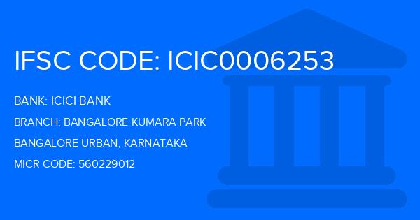 Icici Bank Bangalore Kumara Park Branch IFSC Code