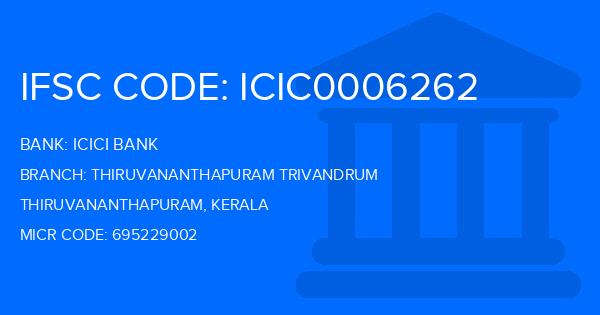 Icici Bank Thiruvananthapuram Trivandrum Branch IFSC Code