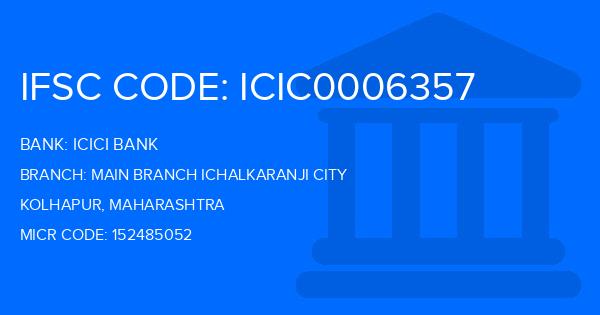 Icici Bank Main Branch Ichalkaranji City Branch IFSC Code