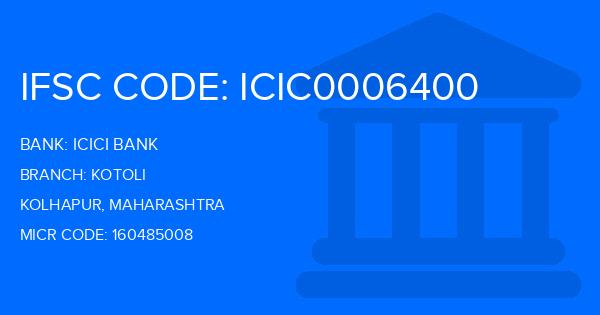 Icici Bank Kotoli Branch IFSC Code