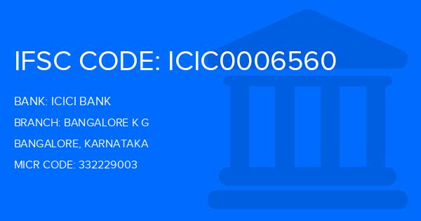 Icici Bank Bangalore K G Branch IFSC Code