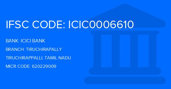 Icici Bank Tiruchirapally Branch IFSC Code
