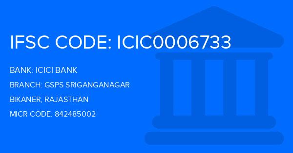 Icici Bank Gsps Sriganganagar Branch IFSC Code
