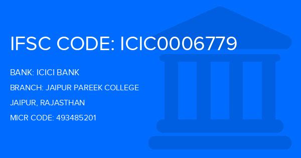 Icici Bank Jaipur Pareek College Branch IFSC Code