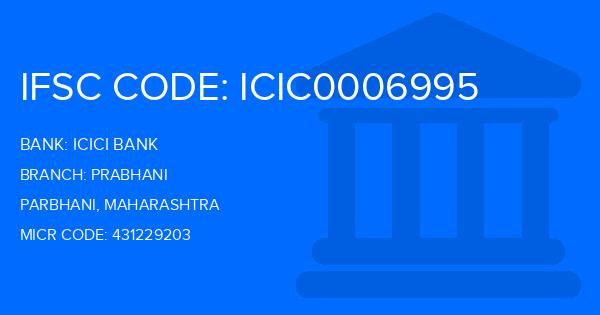 Icici Bank Prabhani Branch IFSC Code