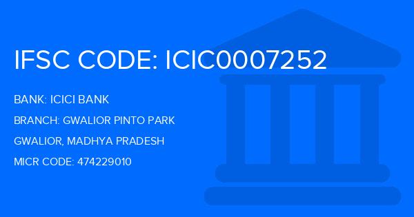 Icici Bank Gwalior Pinto Park Branch IFSC Code