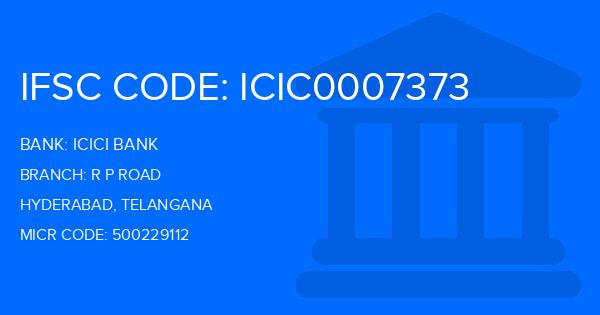 Icici Bank R P Road Branch IFSC Code