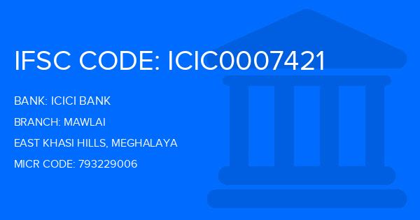 Icici Bank Mawlai Branch IFSC Code