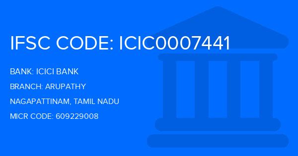 Icici Bank Arupathy Branch IFSC Code