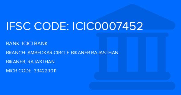 Icici Bank Ambedkar Circle Bikaner Rajasthan Branch IFSC Code