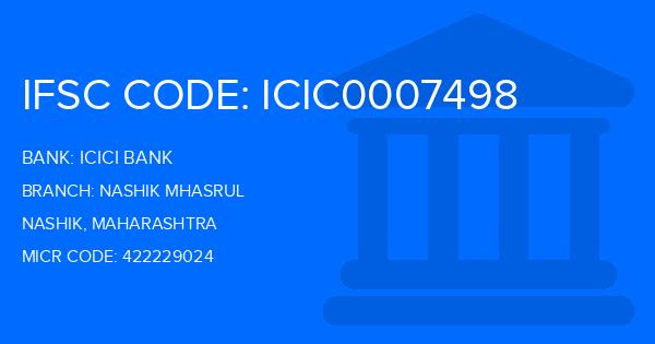 Icici Bank Nashik Mhasrul Branch IFSC Code