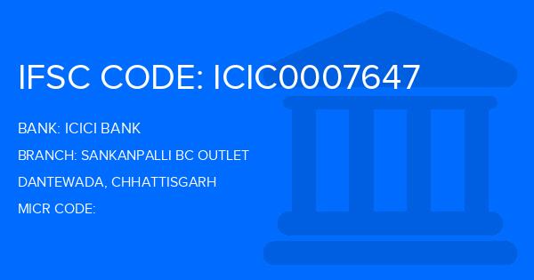 Icici Bank Sankanpalli Bc Outlet Branch IFSC Code