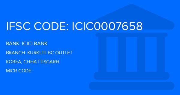Icici Bank Kurkuti Bc Outlet Branch IFSC Code