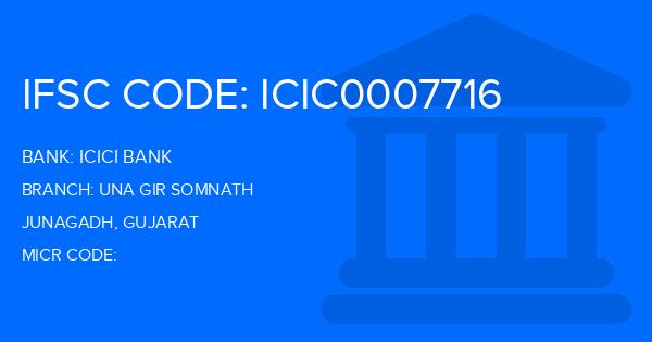 Icici Bank Una Gir Somnath Branch IFSC Code