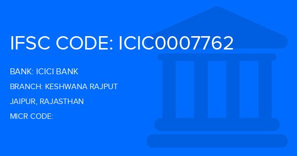 Icici Bank Keshwana Rajput Branch IFSC Code